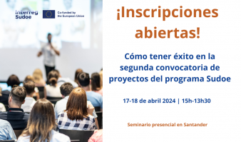 INTERREG SUDOE: Seminario presencial en Santander 17 y 18 de abril